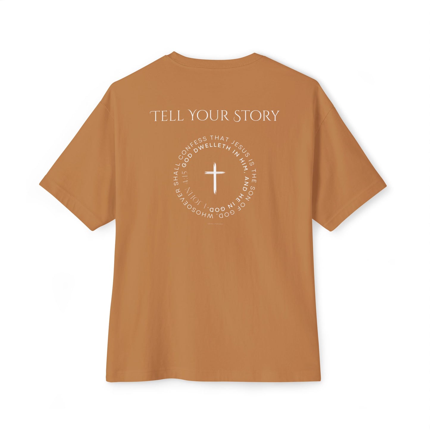 Tell Your Story Oversized Boxy Tee – Faith Inspired Unisex Premium Cotton Shirt