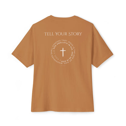 Tell Your Story Oversized Boxy Tee – Faith Inspired Unisex Premium Cotton Shirt
