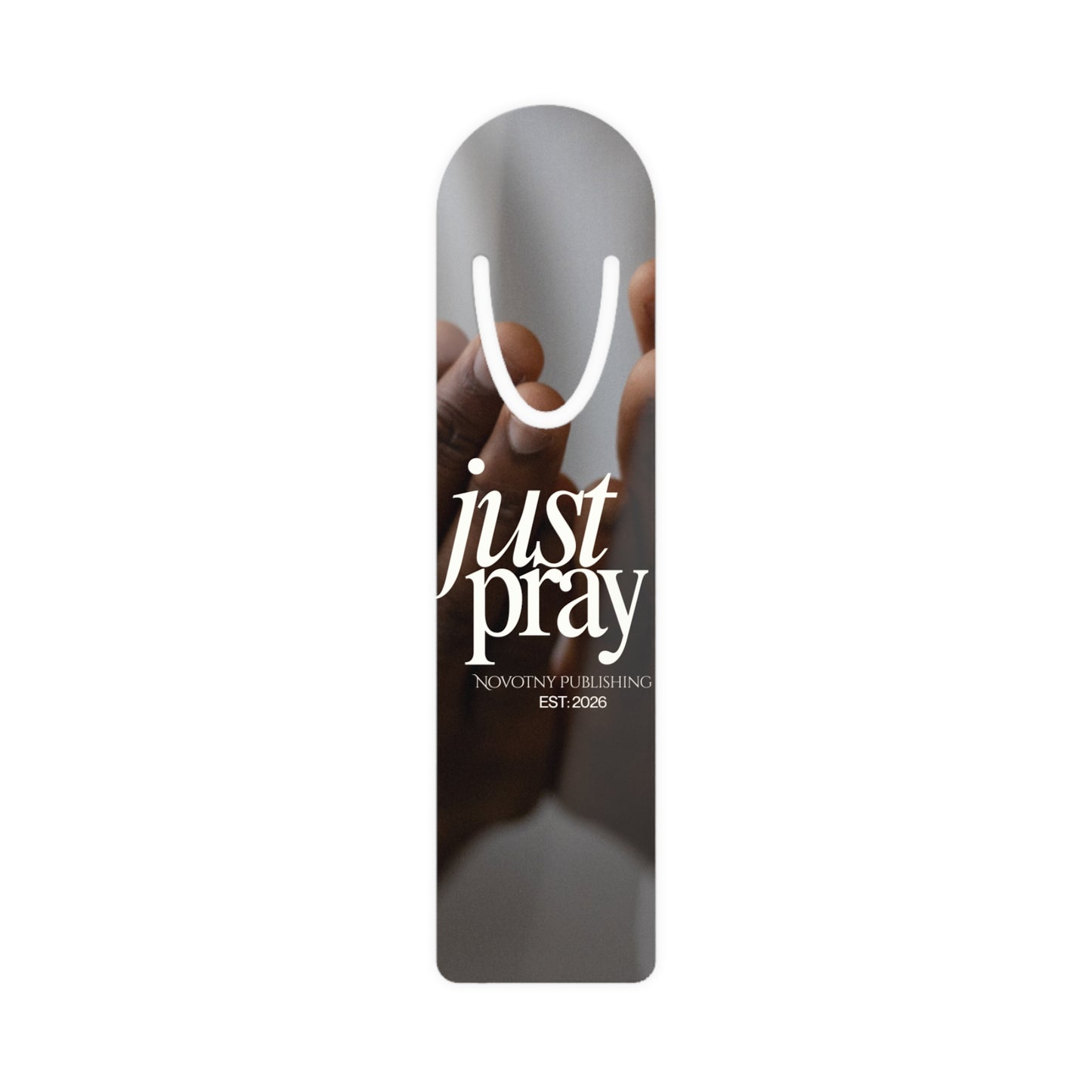 Just Pray Metal Bookmark — Inspirational Prayer Bookmark for Readers