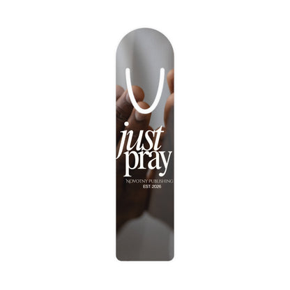 Just Pray Metal Bookmark — Inspirational Prayer Bookmark for Readers