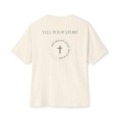 Tell Your Story Oversized Boxy Tee – Faith Inspired Unisex Premium Cotton Shirt