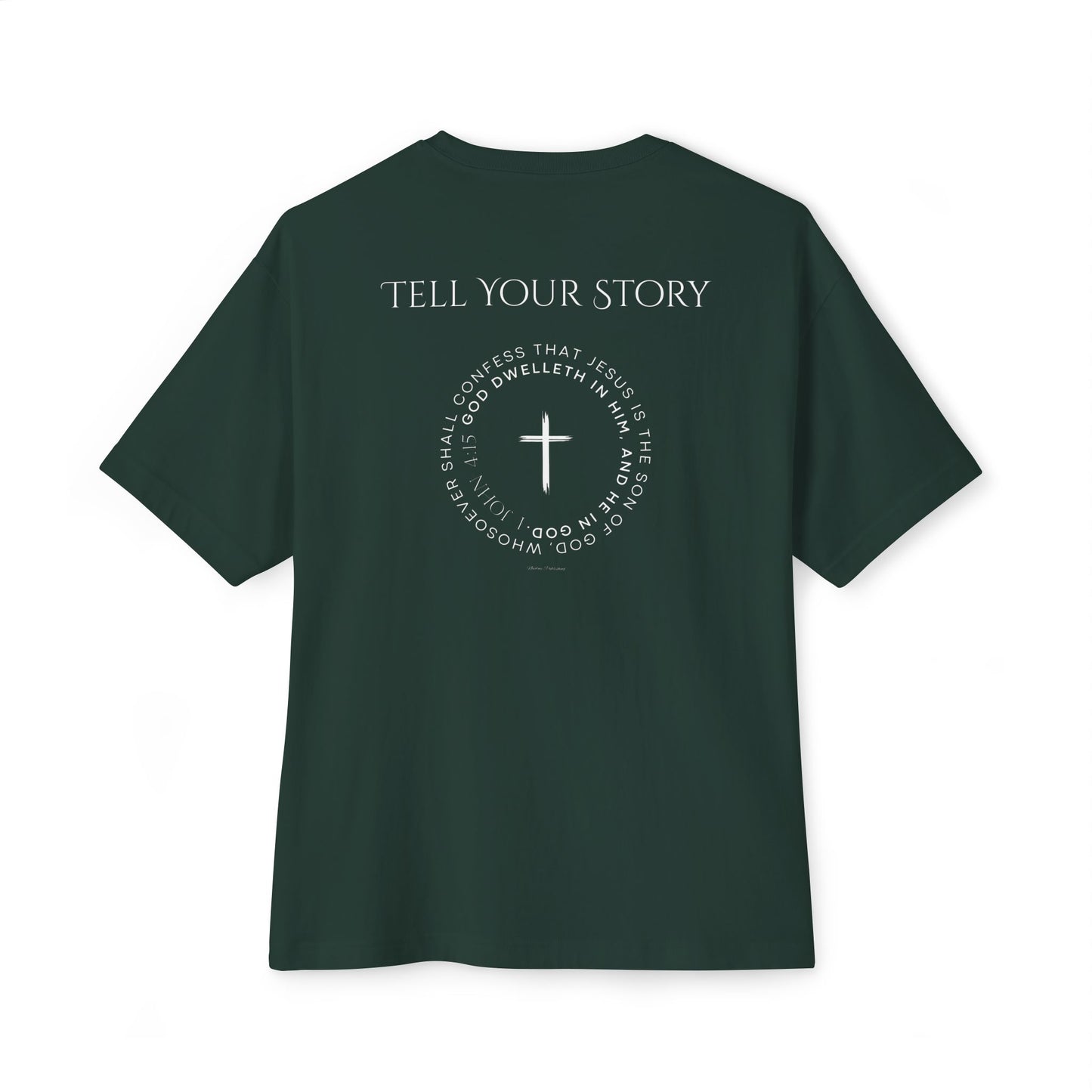 Tell Your Story Oversized Boxy Tee – Faith Inspired Unisex Premium Cotton Shirt